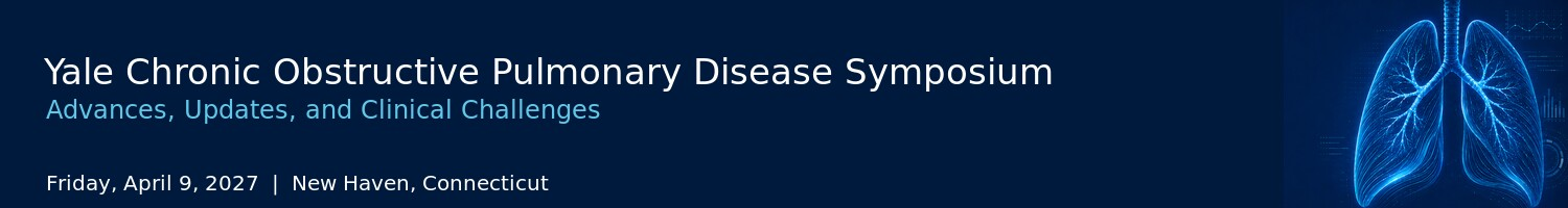 Yale Chronic Obstructive Pulmonary Disease Symposium: Advances, Updates, and Clinical Challenges Banner