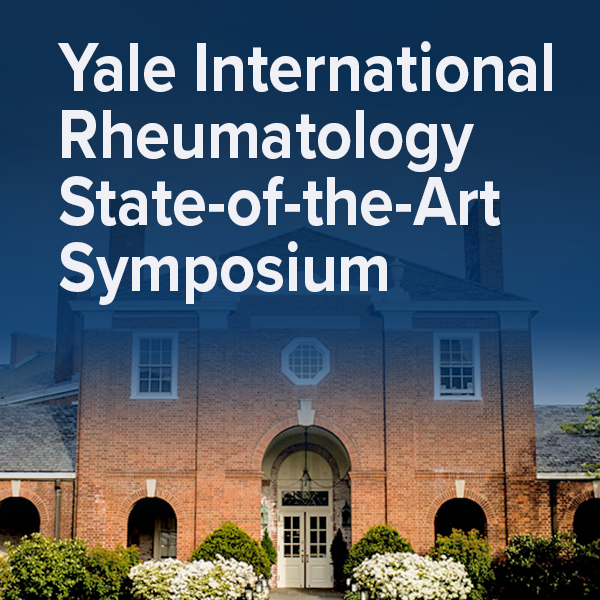 4th Yale International Rheumatology State-of-the-Art Symposium: New Directions in the Management of Rheumatic Diseases Banner